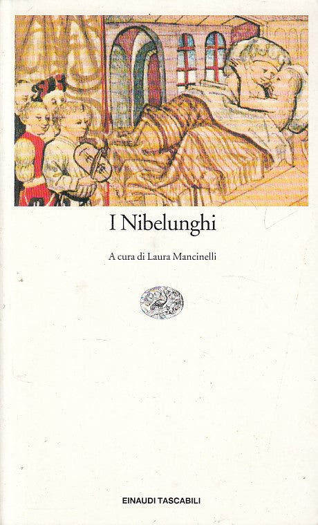 LN- I NIBELUNGHI - MANCINELLI - EINAUDI - CLASSICI -- 1995 - B - ZFS78