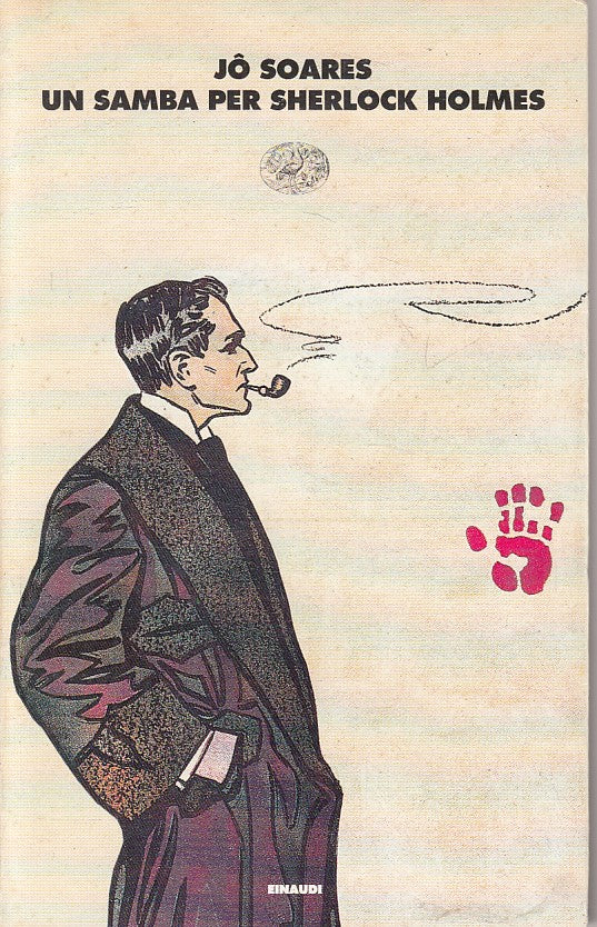 LN- UN SAMBA PER SHERLOCK HOLMES - SOARES - EINAUDI - CORALLI-- 1996 - B - YFS42