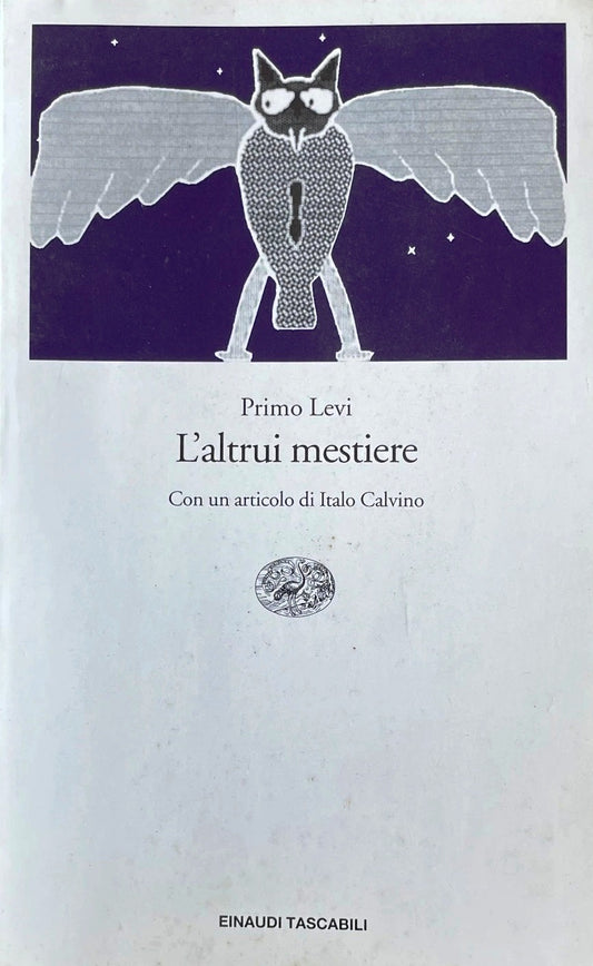 L'altrui mestiere - Primo Levi - Einaudi Tascabili - 1a ed.- XFS