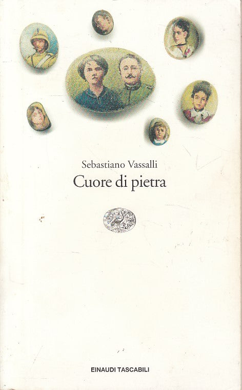 LN- CUORE DI PIETRA - VASSALLI - EINAUDI - LETTERATURA -- 1998 - B - ZFS220