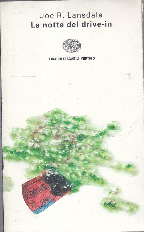 LN- LA NOTTE DEL DRIVE-IN- JOE R. LANSDALE- EINAUDI- TASCABILI VERTIGO--- B- XFS