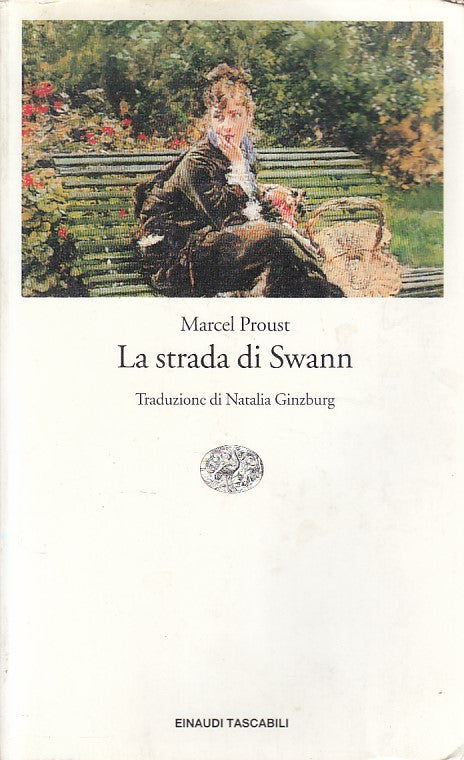 LN- LA STRADA DI SWANN - PROUST - EINAUDI - LETTERATURA -- 1998 - B - ZFS603