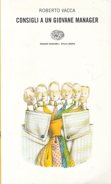 LN- CONSIGLI A UN GIOVANE MANAGER - VACCA - EINAUDI --- 1999 - B - YFS259