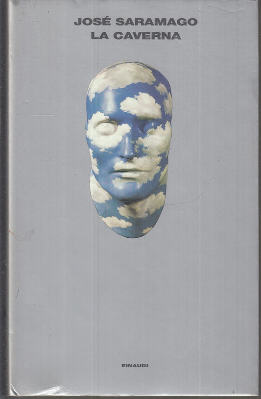 LN- LA CAVERNA - JOSE' SARAMAGO - EINAUDI -- 1a ED.- 2000- CS- XFS