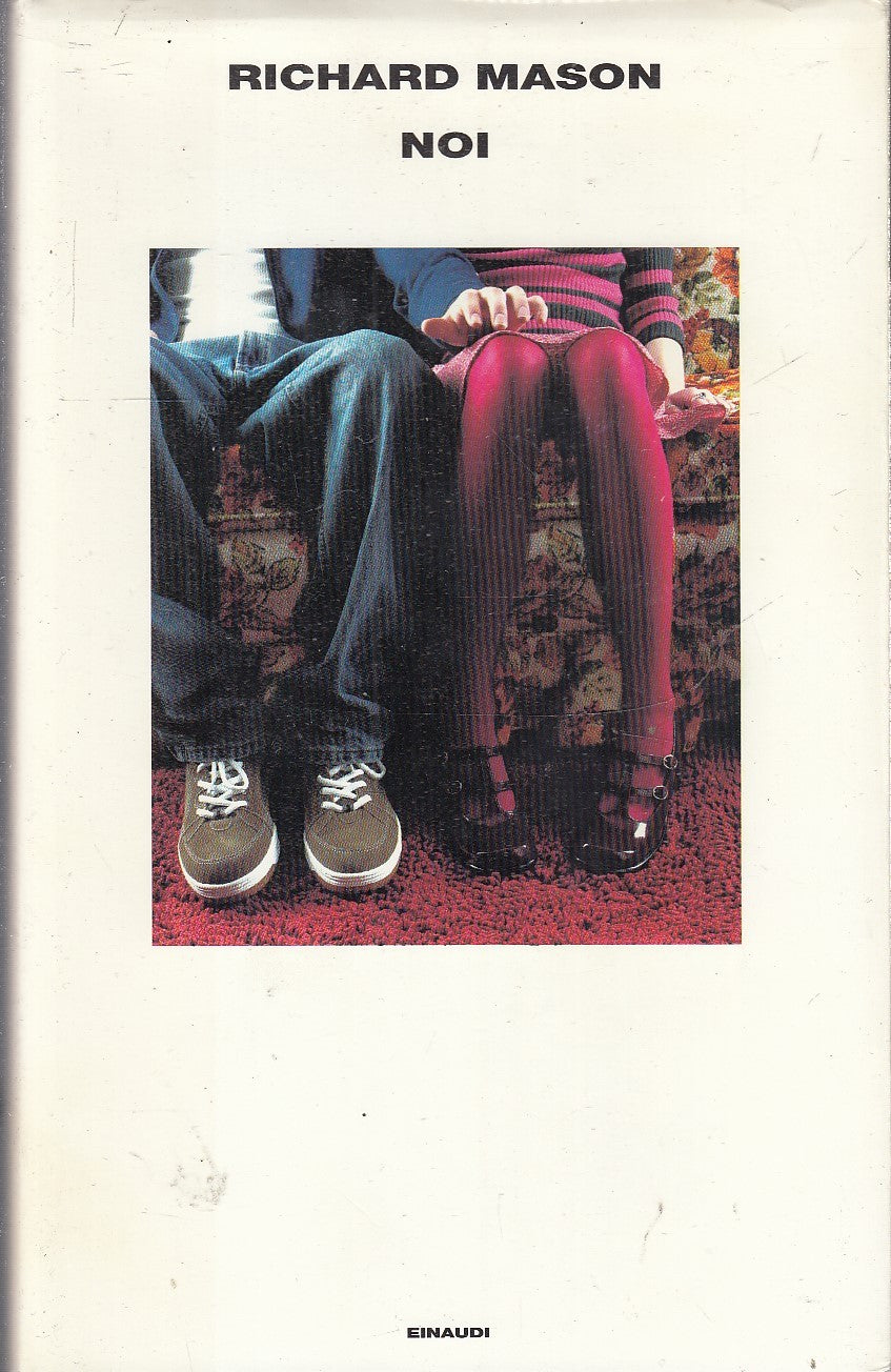 LN- NOI - RICHARD MASON - EINAUDI --- 2004 - CS - XFS