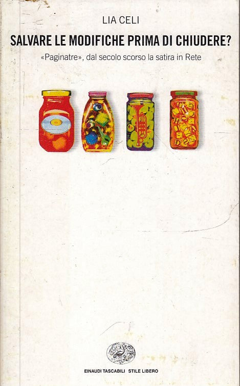 LN2- SALVARE LE MODIFICHE PRIMA DI CHIUDERE - LIA CELI - EINAUDI TASCABILI - XFS