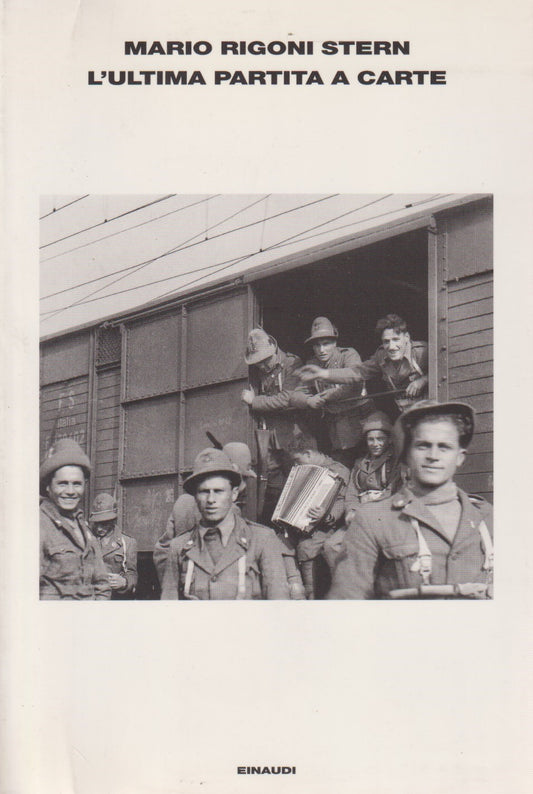 L'ultima partita a carte - Mario Rigoni Stern - Einaudi L'arcipelago - 2002- XFS