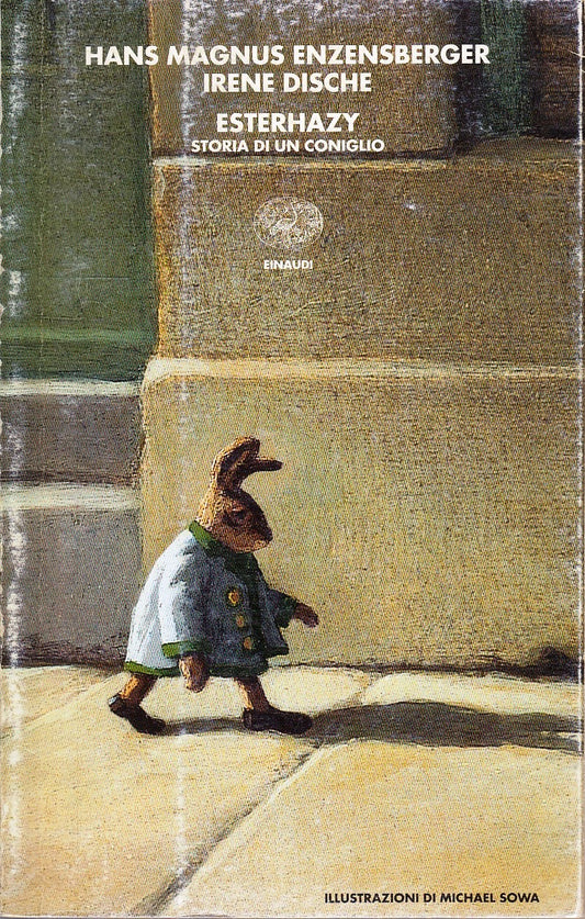 LN- ESTHERHAZY STORIA DI UN CONIGLIO- ENZENSBERGER DISCHE- EINAUDI- 2002- B- XFS