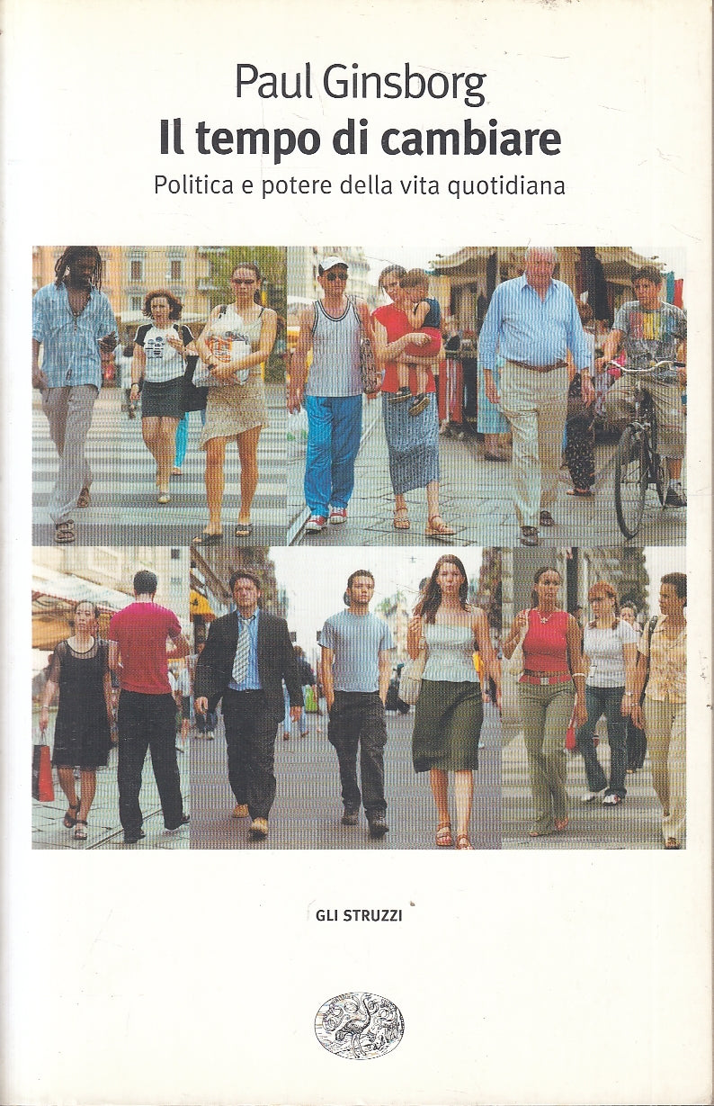 LN2- IL TEMPO DI CAMBIARE - PAUL GINSBORG - EINAUDI - B - XFS 