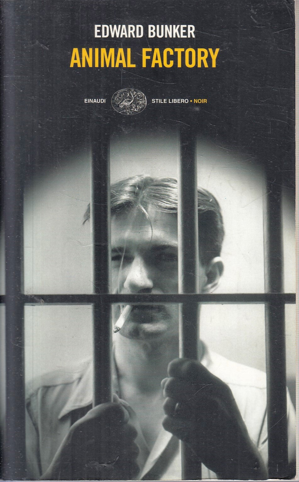 Animal factory - Edward Bunker- Einaudi Tascabili Stile Libero Noir- 1a ed.- XFS