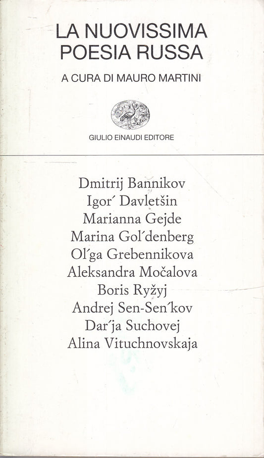 LN- LA NUOVISSIMA POESIA RUSSA- EINAUDI- COLLEZIONE POESIA- 1a ED.- 2005- B- XFS