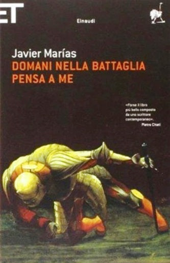 Domani nella battaglia pensa a me - Javier Marias - Einaudi Super ET - XFS
