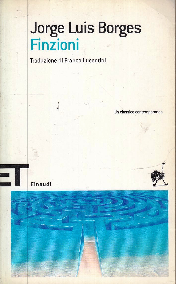 LN2- FINZIONI - JORGE LUIS BORGES - EINAUDI - ET SCRITTORI - B - XFS