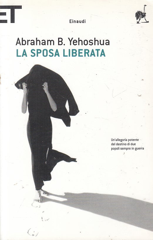 LN- LA SPOSA LIBERTATA - YEHOSHUA - EINAUDI - SUPER ET -- 2006 - B - ZFS257