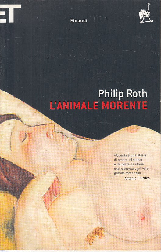 LN- L'ANIMALE MORENTE - PHILIP ROTH - EINAUDI - SUPER ET -- 2005 - B - ZFS250