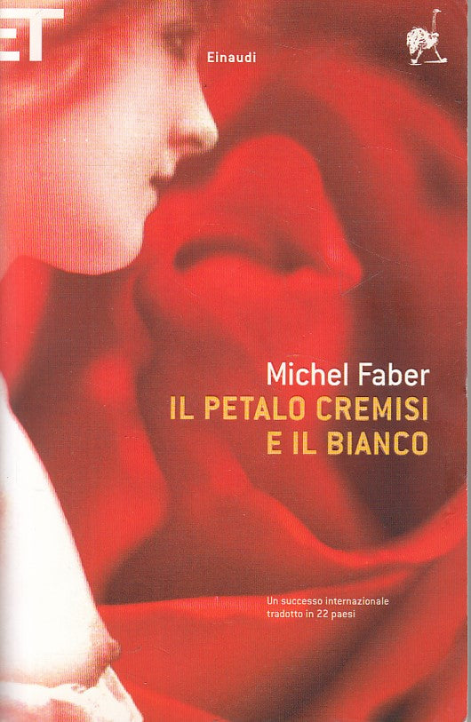Il petalo cremisi e il bianco - Michel Faber - Einaudi Super ET - ZFS269