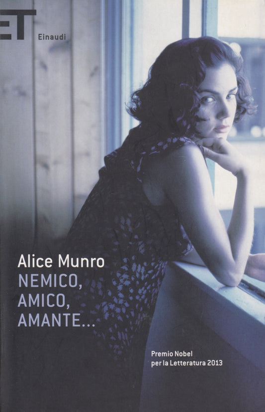 Nemico amico amante - Alice Munro - Einaudi Super ET - XFS