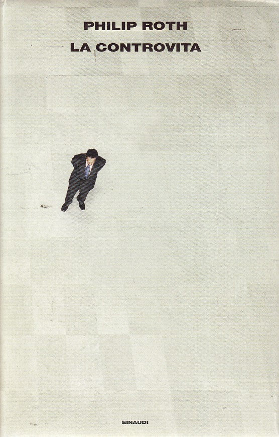 La Controvita - Philip Roth - Einaudi - 1a ed. - XFS
