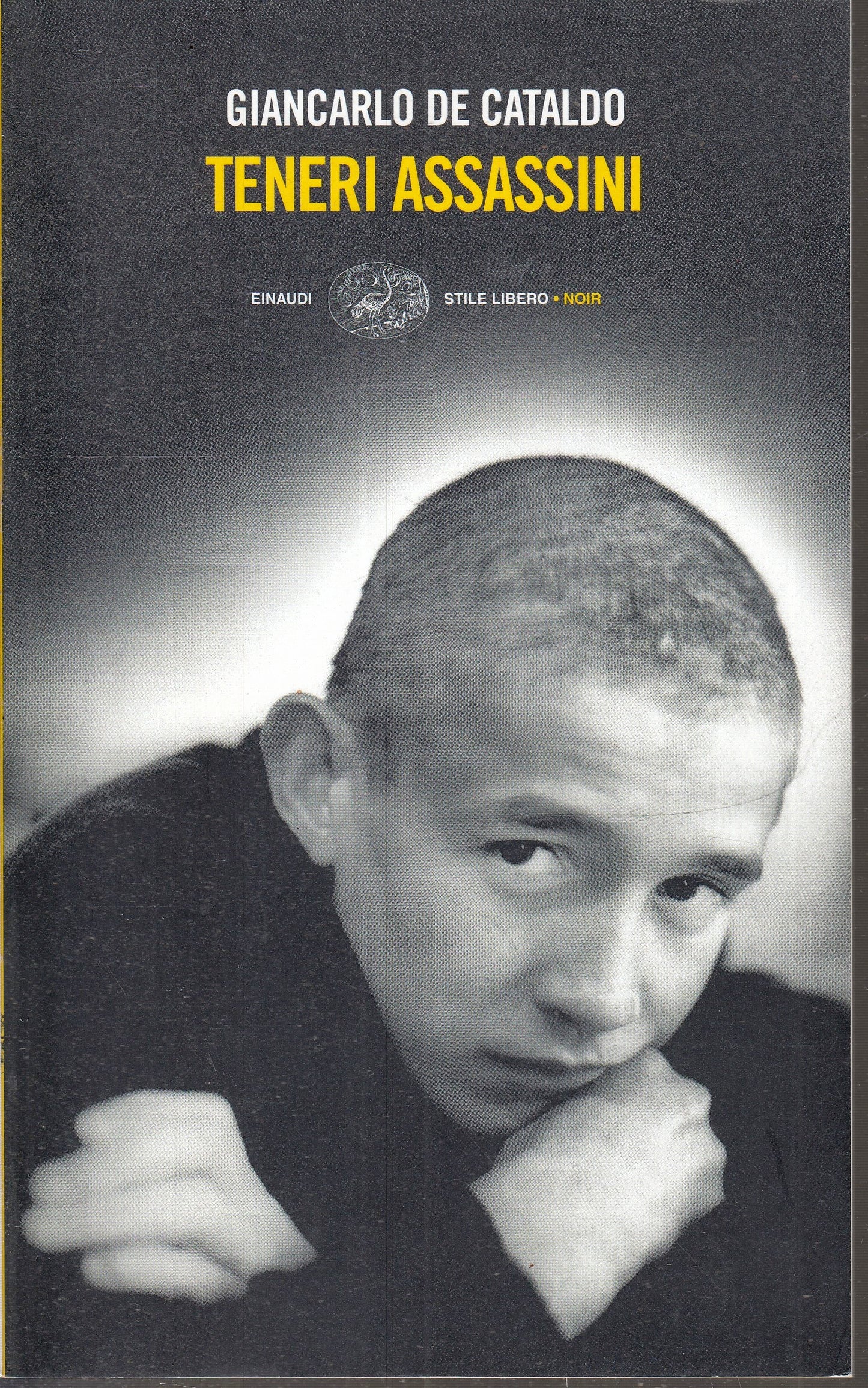 LN- TENERI ASSASSINI - GIANCARLO DE CATALDO - EINAUDI - STILE LIBERO--- B- XFS