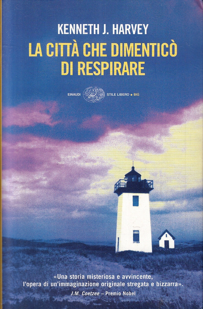 LN2- LA CITTA' CHE DIMENTICO' DI RESPIRARE - HARVEY - EINAUDI STILE LIBERO - XFS