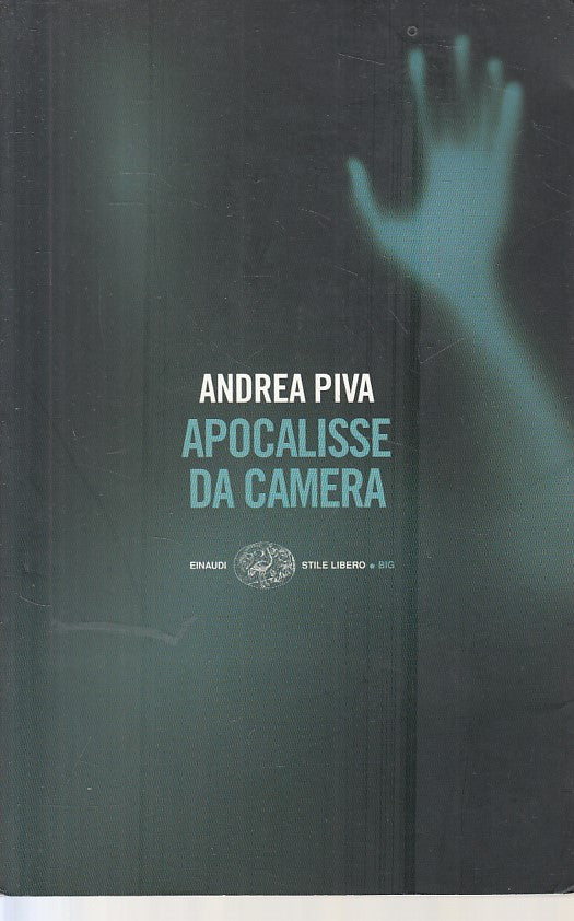 LN- APOCALISSE DA CAMERA - PIVA - EINAUDI - STILE LIBERO BIG -- 2006 - B - ZFS53
