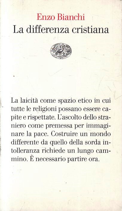 LN2- LA DIFFERENZA CRISTIANA - ENZO BIANCHI - EINAUDI VELE - B - XFS