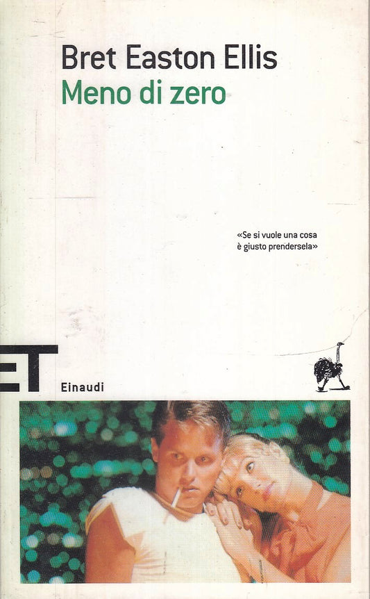 LN- MENO DI ZERO - BRET EASTON ELLIS - EINAUDI - ET SCRITTORI --- B- XFS