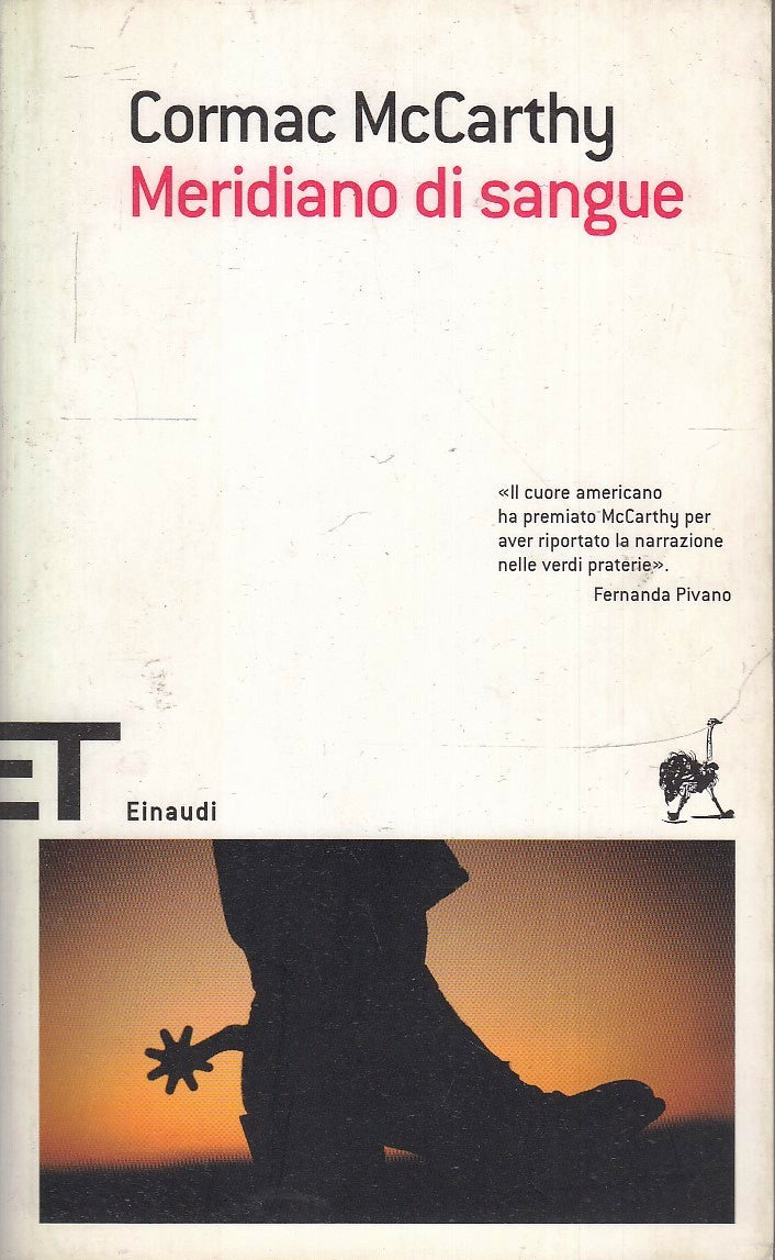 LN- MERIDIANO DI SANGUE - CORMAC McCARTHY - EINAUDI - ET SCRITTORI --- B - XFS