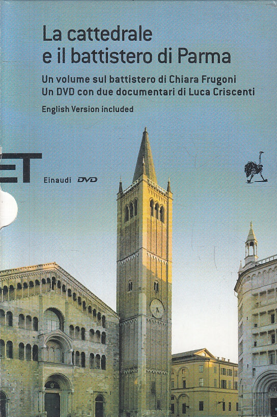 LV- LA CATTEDRALE E IL BATTISTERO DI PARMA LIBRO + DVD -- EINAUDI - 2007- B- WPR