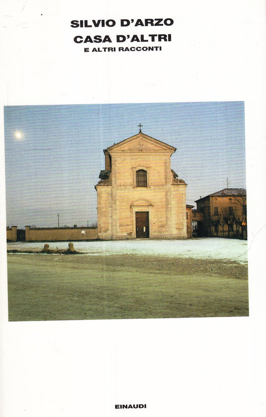 LN- CASA D'ALTRI E ALTRI RACCONTI - SILVIO D'ARZO - EINAUDI ---- B - XFS