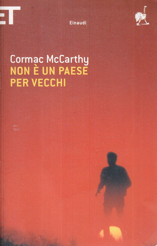 LN- NON E' UN PAESE PER VECCHI- CORMAC McCARTHY- EINAUDI- SUPER ET-- 2007- B-XFS