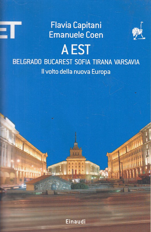 A EST BELGRADO BUCAREST SOFIA TIRANA VARSAVIA-- EINAUDI--- 2008 - B - ZFS546