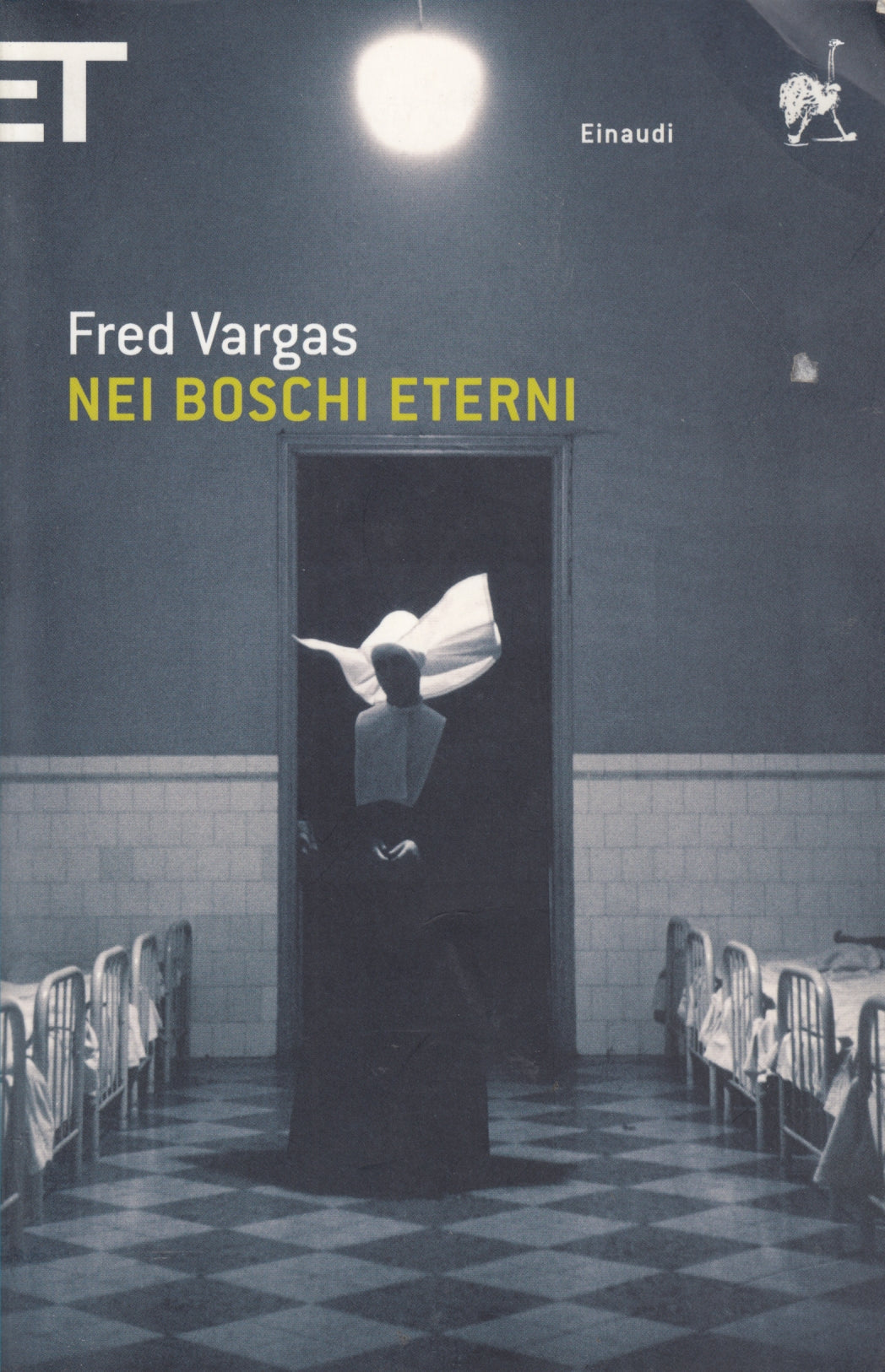 Nei boschi eterni - Fred Vargas - Einaudi Super ET - XFS