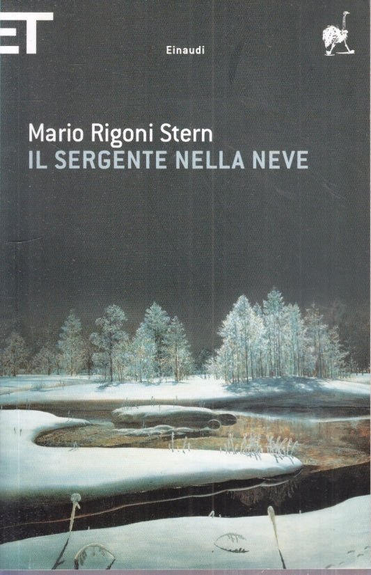 LN- IL SERGENTE NELLA NEVE- MARIO RIGONI STERN- EINAUDI- SUPER ET-- 2008- B- XFS
