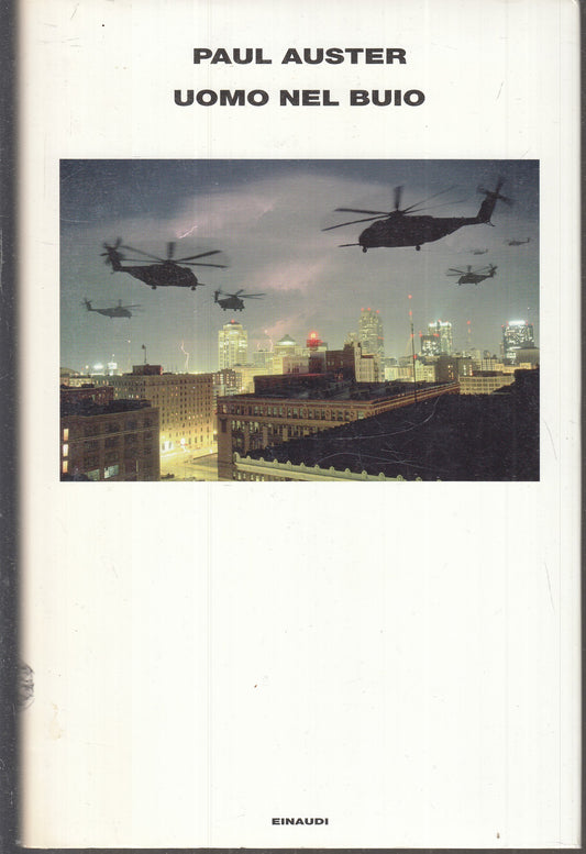 LN- UOMO NEL BUIO - PAUL AUSTER - EINAUDI --- 2008 - CS - XFS