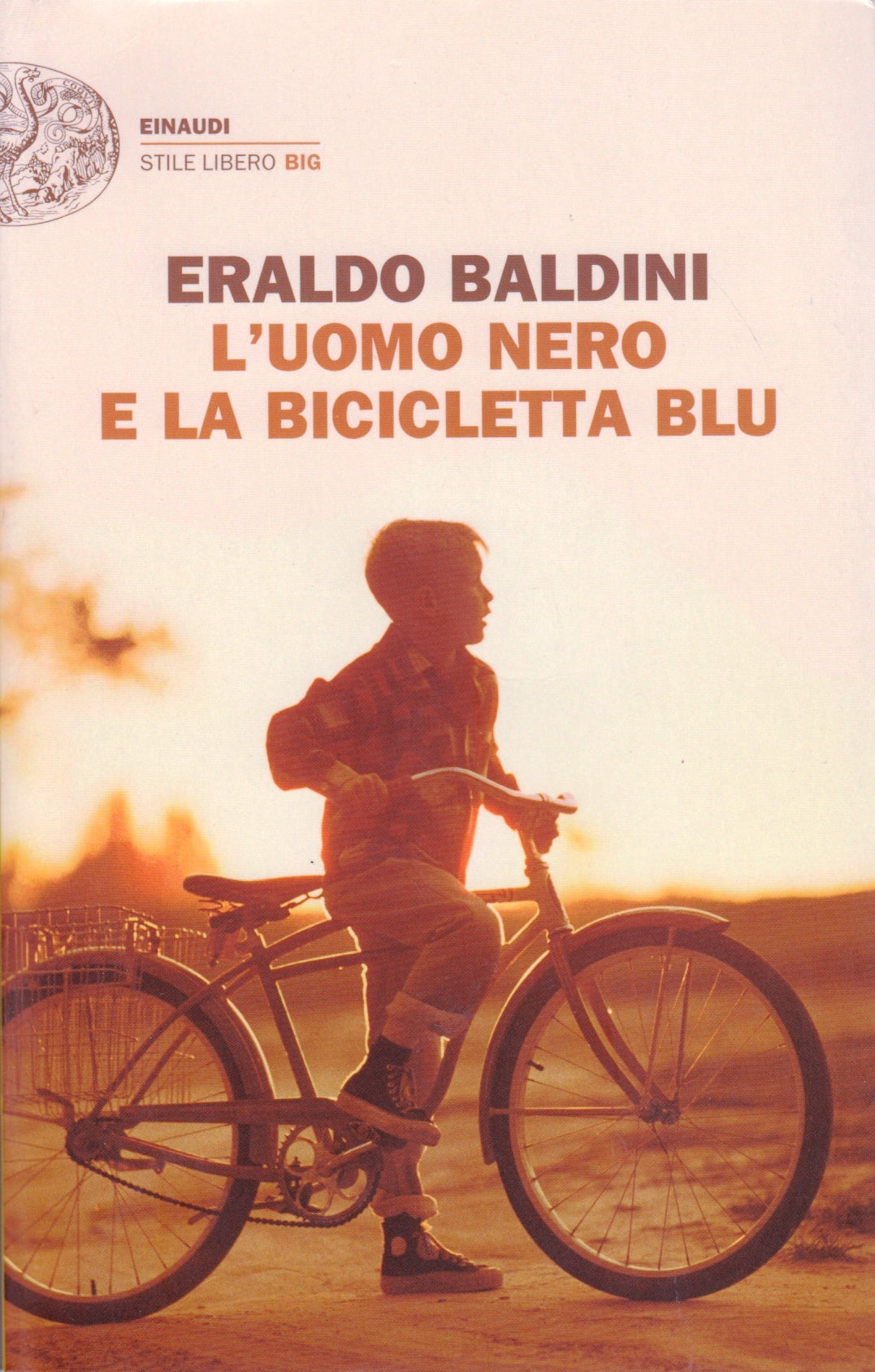 L'uomo nero e la bicicletta blu- Baldini- Einaudi Stile libero Big- 1a ed.- XFS