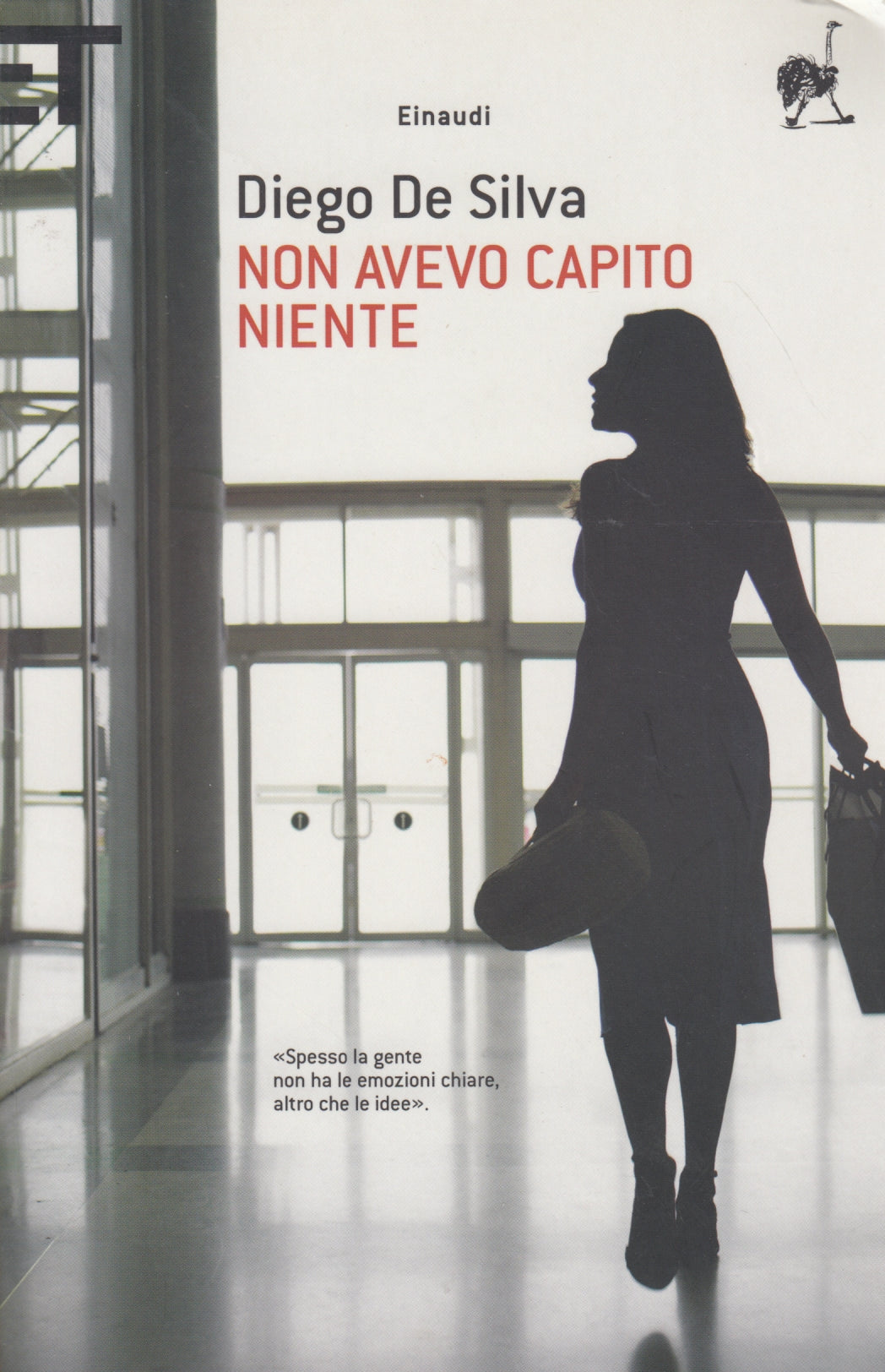 Non avevo capito niente - Diego De Silva - Einaudi Super ET - XFS