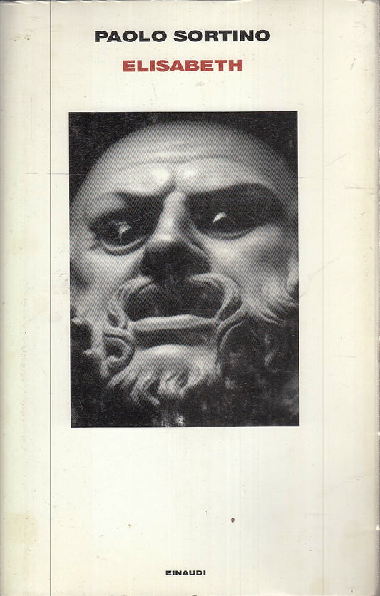LS- ELISABETH - PAOLO SORTINO - EINAUDI --- 2011 - CS - XFS