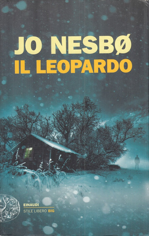 IL LEOPARDO - JO NESBO - EINAUDI - STILE LIBERO BIG -- 2011 - B - XFS
