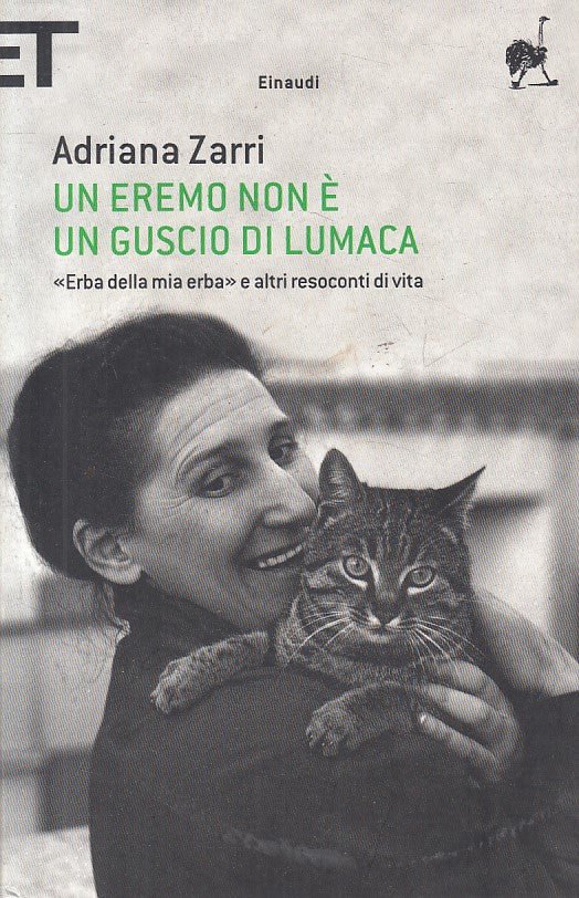 LN- UN EREMO NON E' UN GUSCIO DI LUMACA - ZARRI - EINAUDI --- 2012 - B - ZFS58