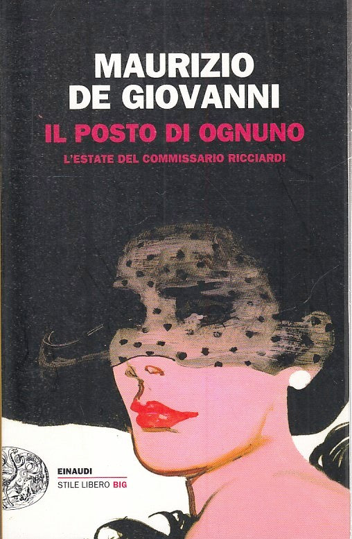 LG- IL POSTO DI OGNUNO RICCIARDI- DE GIOVANNI- EINAUDI- STILE LIBERO BIG- B- XFS
