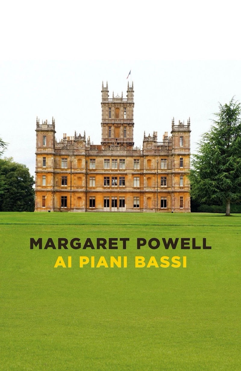 Ai piani bassi - Margaret Powell - Einaudi Stile Libero Big - 1a ed. - XFS