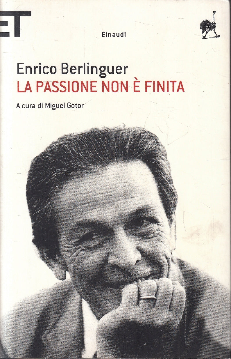 LS- LA PASSIONE NON E' FINITA- ENRICO BERLINGUER- EINAUDI- SUPER ET- 2003- B-XFS