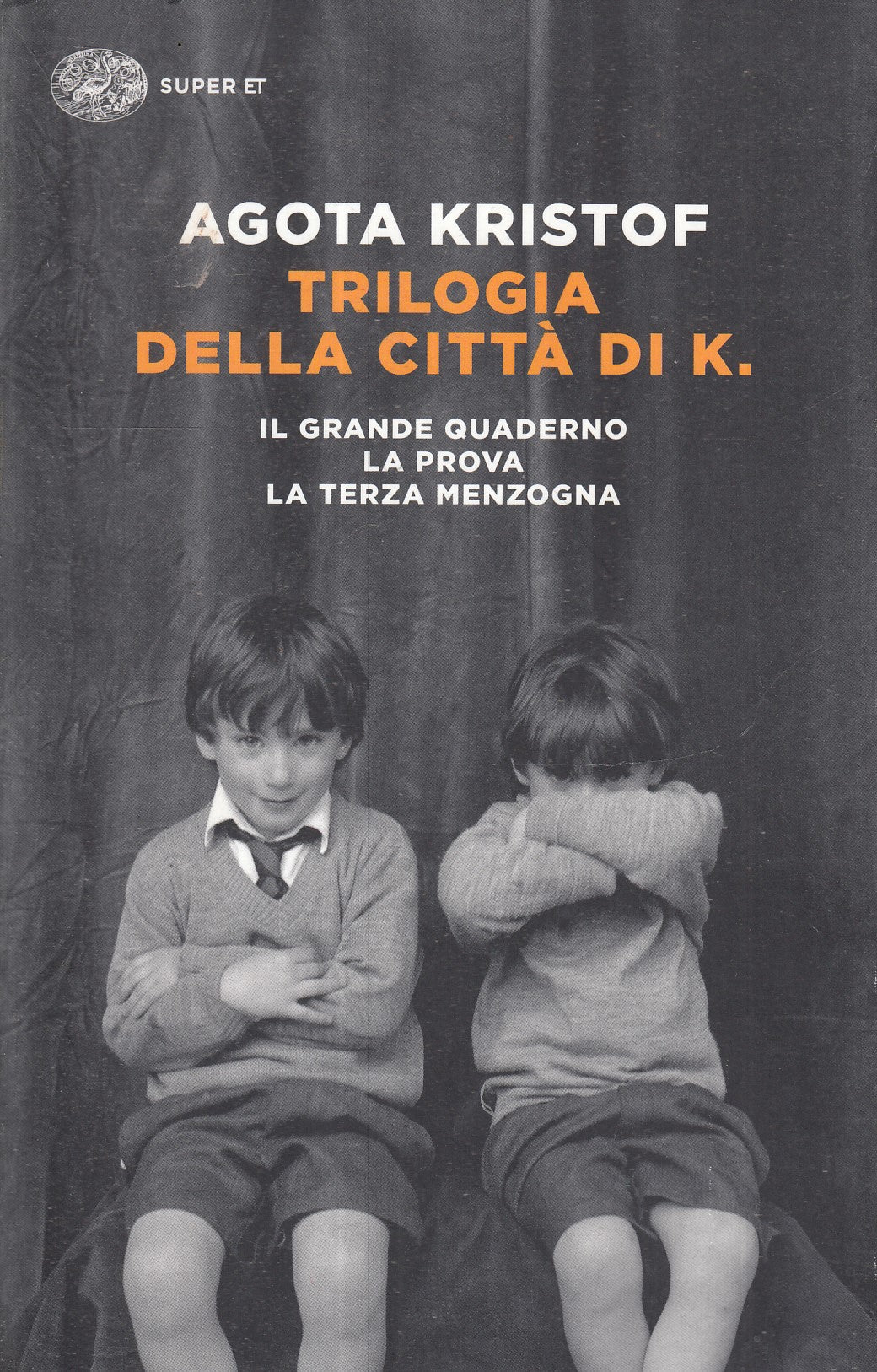 LN- TRILOGIA DELLA CITTA' DI K. - AGOTA KRISTOF - EINAUDI - SUPER ET --- B- XFS