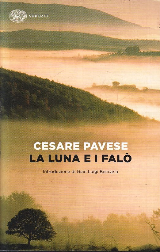LN- LA LUNA E I FALO' - CESARE PAVESE - EINAUDI - SUPER ET --- B - XFS