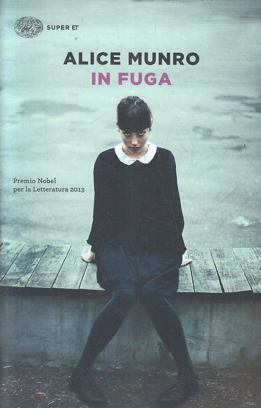 LN- IN FUGA - ALICE MUNRO - EINAUDI - SUPER ET --- B - XFS