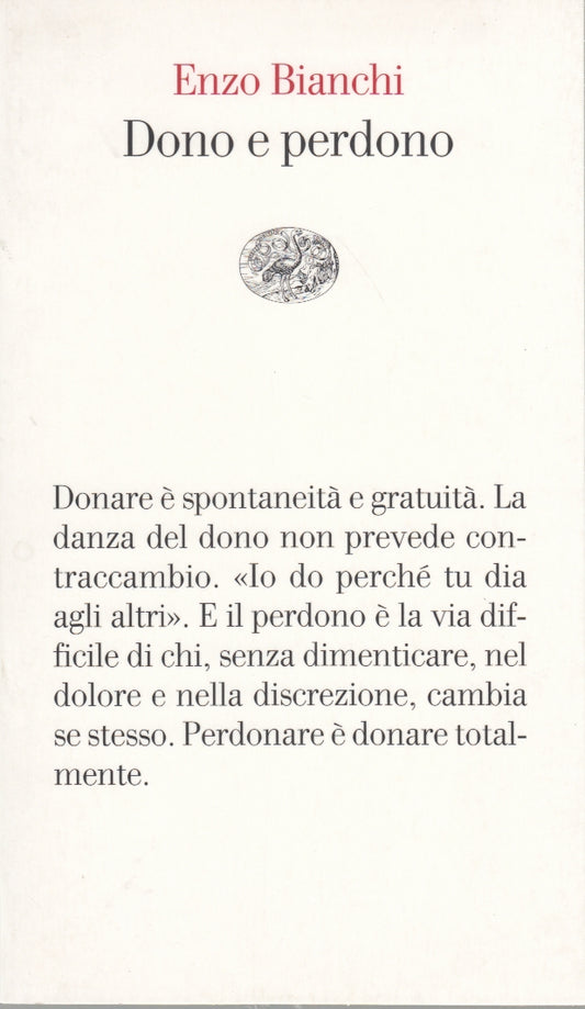 Dono e perdono - Enzo Bianchi - Einaudi Vele - 1a ed. - XFS