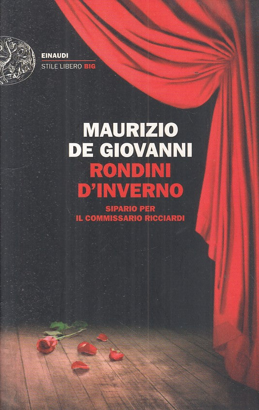 LN- RONDINI D'INVERNO RICCIARDI - DE GIOVANNI - EINAUDI --- 2017 - B - XFS