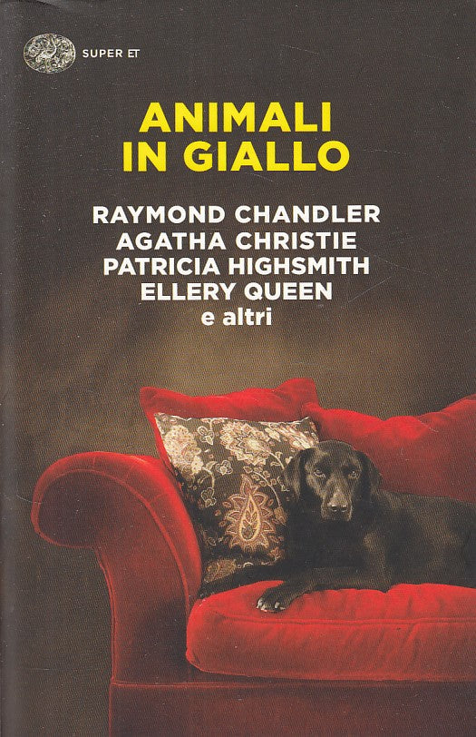 LN- ANIMALI IN GIALLO -- EINAUDI - SUPER ET -- 2015 - B - YDS28