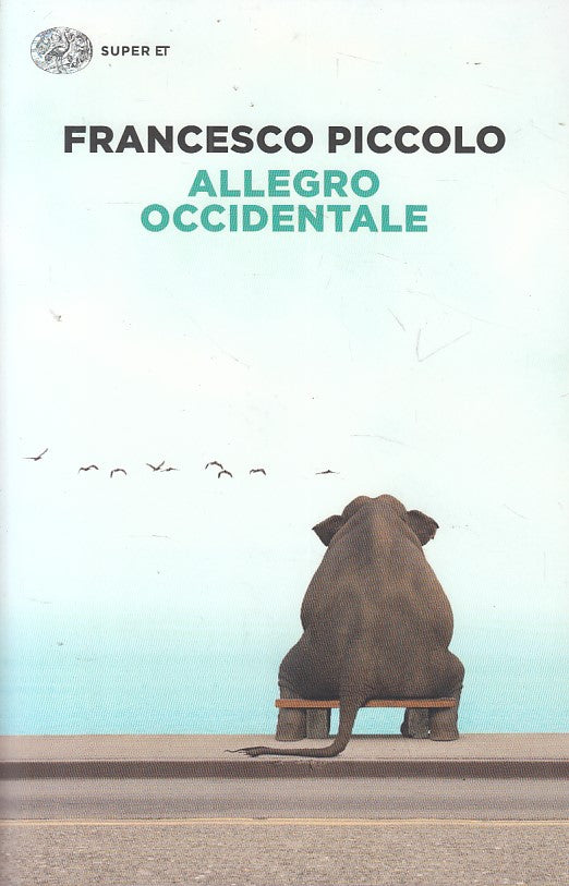 LN- ALLEGRO OCCIDENTALE - PICCOLO - EINAUDI - SUPER ET -- 2015 - B - YFS413